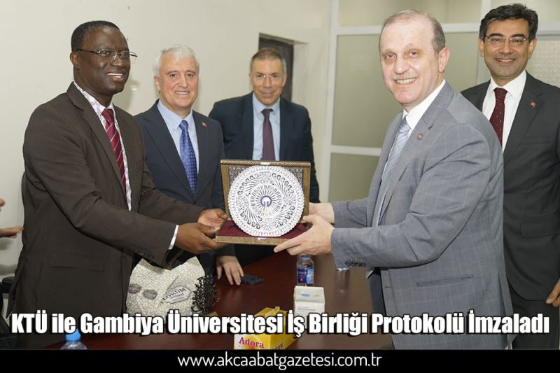KTÜ ile Gambiya Üniversitesi İş Birliği Protokolü İmzaladı