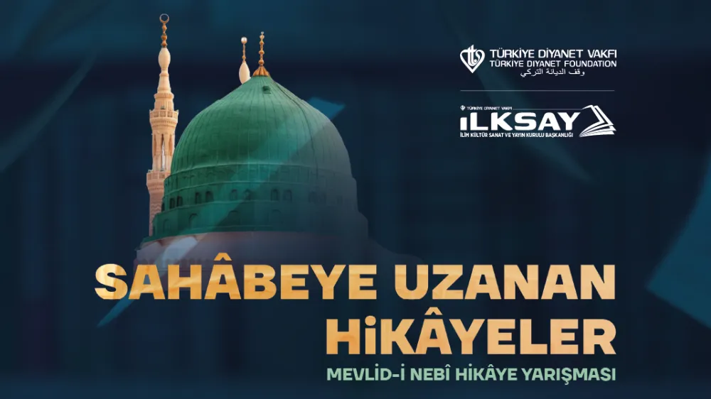 TDV’DEN ÖDÜLLÜ MEVLİD-İ NEBİ HİKâYE YARIŞMASI 