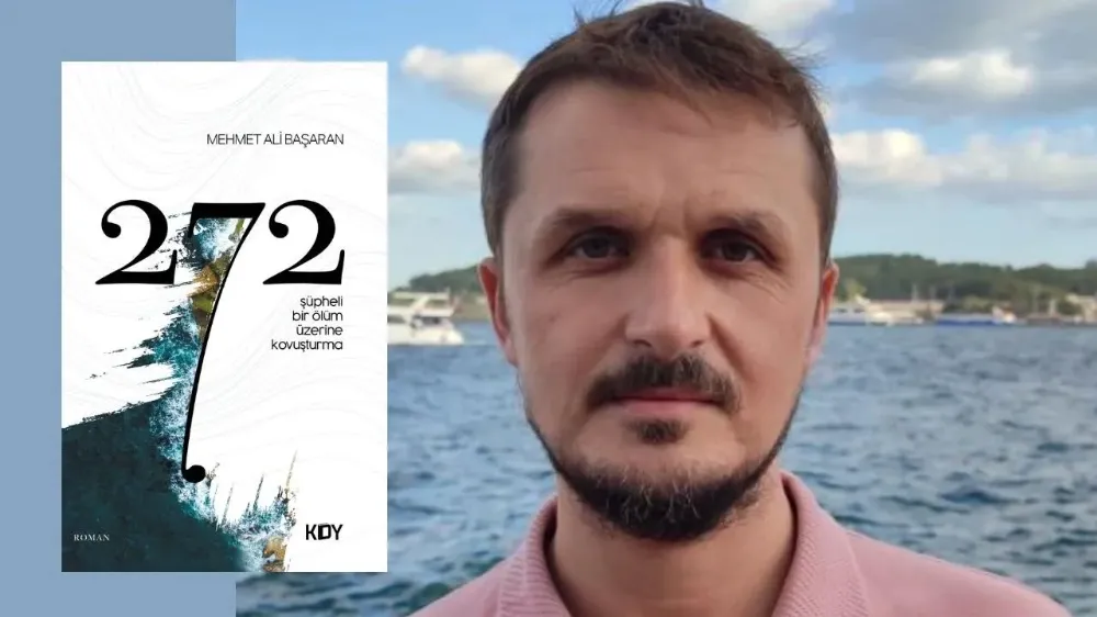 MEHMET ALİ BAŞARAN  BU KEZ ROMAN YAZDI: “272”