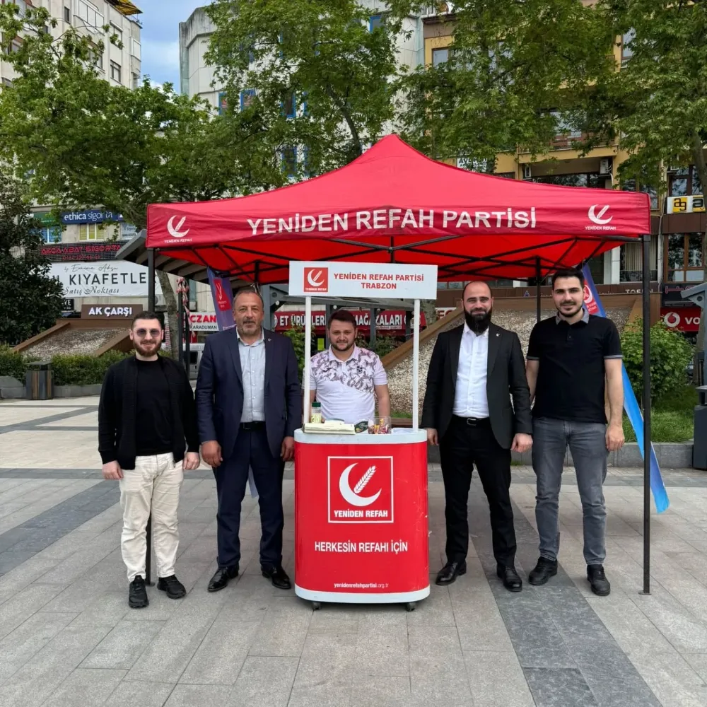 AKÇAABAT’TA YENİDEN REFAH’TAN ÜYE SEFERBERLİĞİ