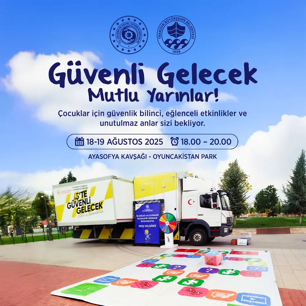 GÜVENLİ GELECEK TIRI TRABZON