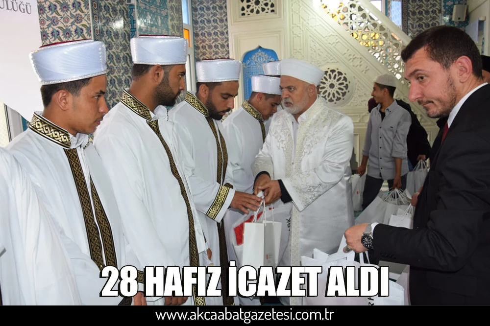 28 HAFIZ İCAZET ALDI