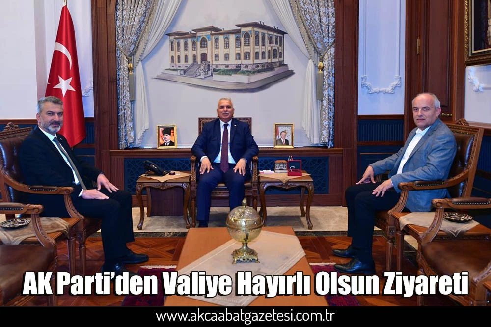 AK Parti’den Valiye Hayırlı Olsun Ziyareti