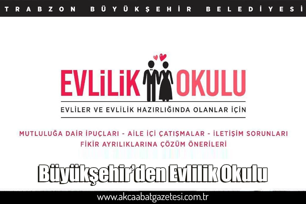 Büyükşehir’den Evlilik Okulu