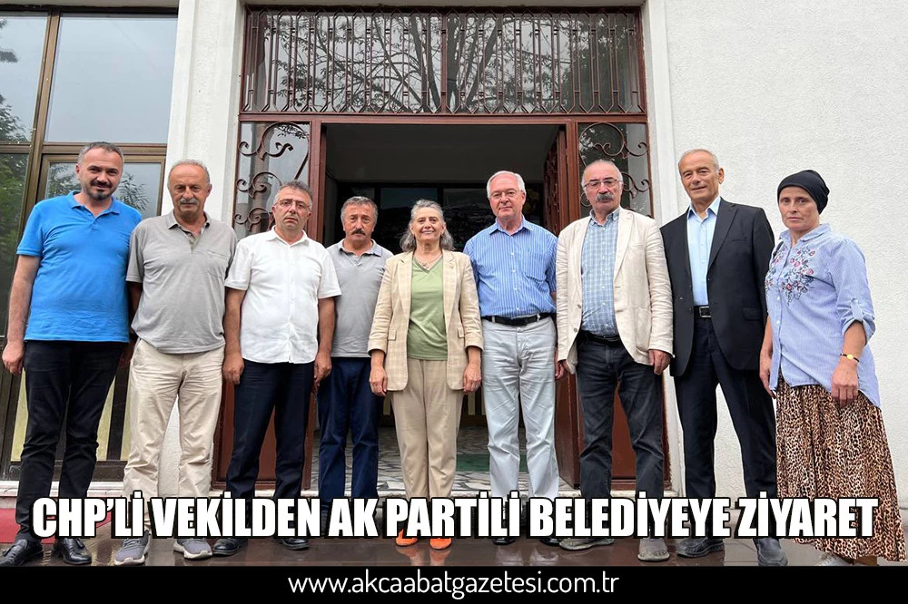 CHP’Lİ VEKİLDEN AK PARTİLİ BELEDİYEYE ZİYARET