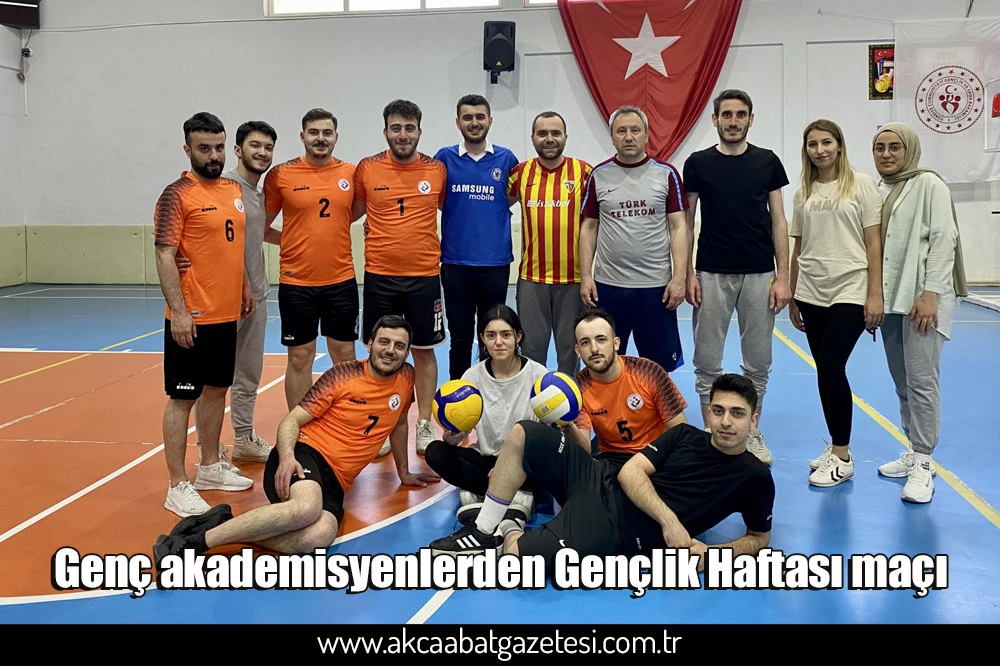 Genç akademisyenlerden Gençlik Haftası maçı