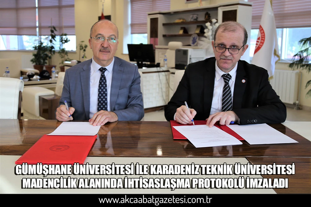 GÜMÜŞHANE ÜNİVERSİTESİ İLE KARADENİZ TEKNİK ÜNİVERSİTESİ
