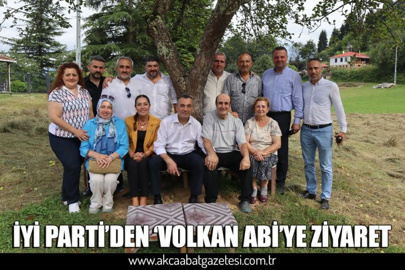 İYİ PARTİ’DEN ‘VOLKAN ABİ’YE ZİYARET