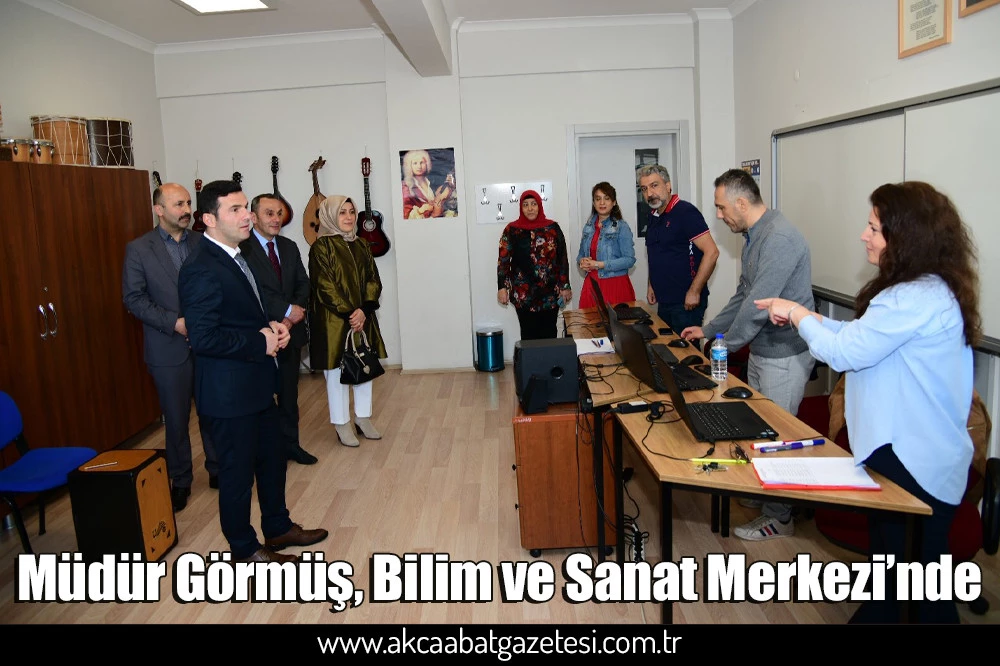 Müdür Görmüş, Bilim ve Sanat Merkezi’nde