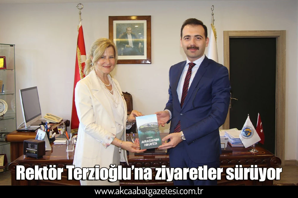 Rektör Terzioğlu’na ziyaretler sürüyor