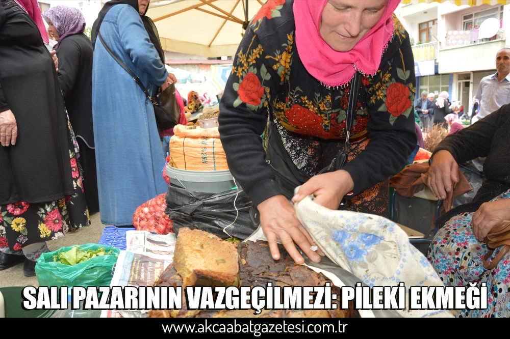 SALI PAZARININ VAZGEÇİLMEZİ: PİLEKİ EKMEĞİ