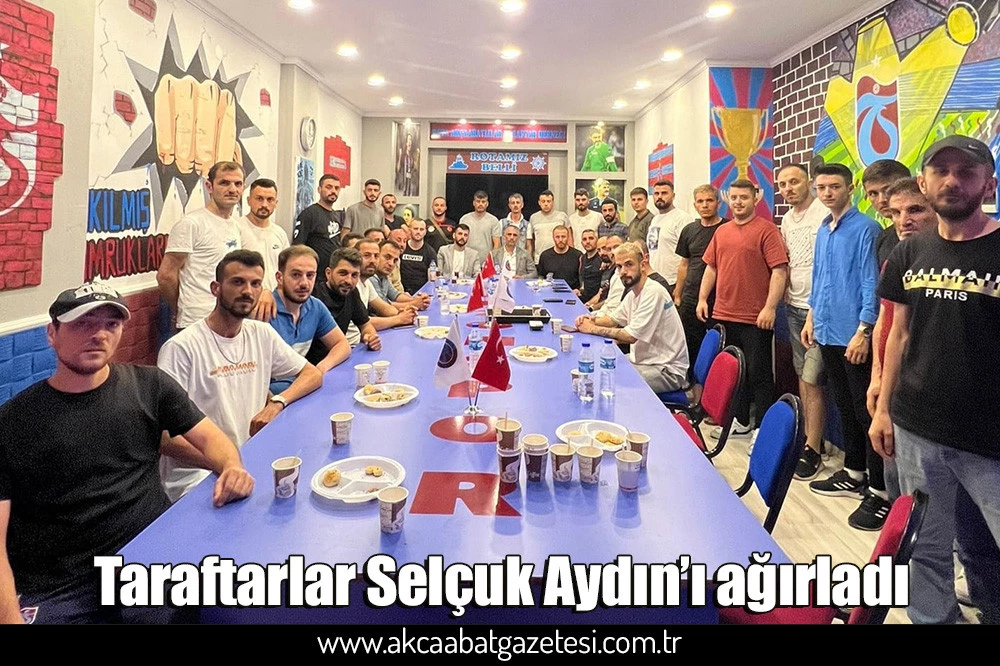 Taraftarlar Selçuk Aydın’ı ağırladı