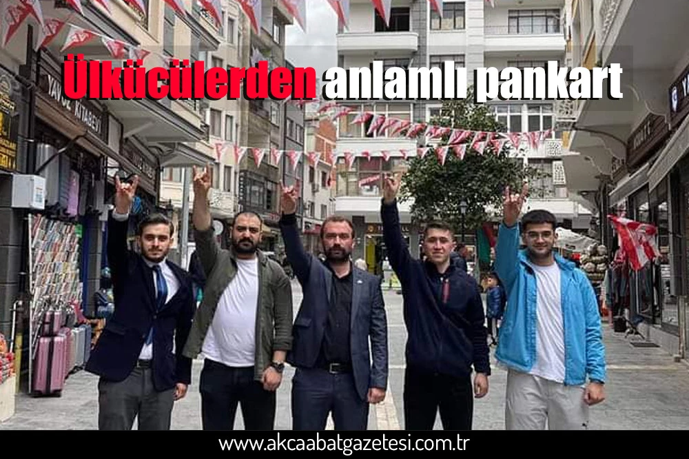 Ülkücülerden anlamlı pankart