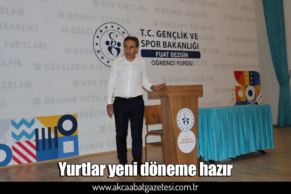 Yurtlar yeni döneme hazır